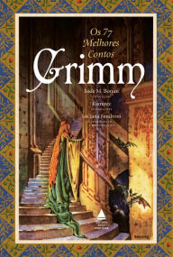 Title: Box Os 77 melhores contos de Grimm, Author: Irmãos Grimm