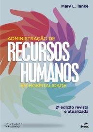 Title: Administração de Recursos Humanos em Hospitalidade, Author: Mary L. Tanke