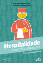 Hospitalidade : conceitos e aplicações