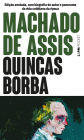 Quincas Borba: Edição anotada, com biografia do autor e panorama da vida cotidiana da época