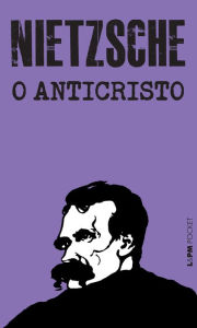 Title: O anticristo, Author: Friedrich Nietzsche