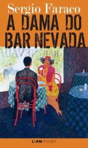 Title: A Dama do Bar Nevada, Author: Sergio Faraco