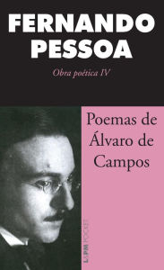 Title: Poemas de Álvaro Campos, Author: Fernando Pessoa