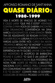Title: Quase diário: 1980-1999, Author: Affonso Romano de Sant'Anna