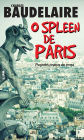 O spleen de Paris: Pequenos poemas em prosa