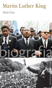 Title: Martin Luther King, Author: Alain Foix