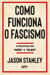 Title: Como funciona o fascismo: A política do 