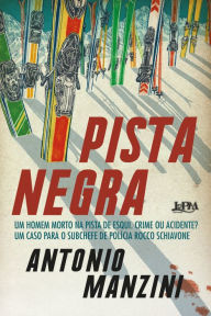 Title: Pista negra, Author: Antonio Manzini