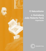Title: O Naturalismo, Author: J. Guinsburg