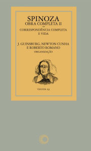 Title: Spinoza - Obra completa II, Author: J. Guinsburg