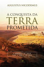 A conquista da terra prometida: A mensagem de Josué para a igreja de hoje