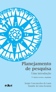 Title: Planejamento de pesquisa: Uma introdução, Author: Sergio Vasconcelos de Luna