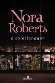 Title: O colecionador, Author: Nora Roberts