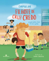 Title: Filhote de cruz-credo, Author: Fabrício Carpinejar