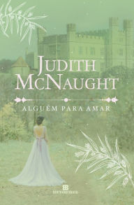 Title: Alguém para amar, Author: Judith McNaught