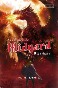 Title: As crônicas de Midgard: O bárbaro, Author: R. R. Diniz