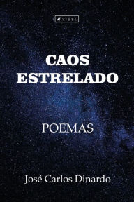 Title: Caos Estrelado, Author: José Carlos Dinardo