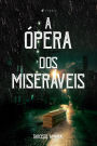 A ópera dos miseráveis