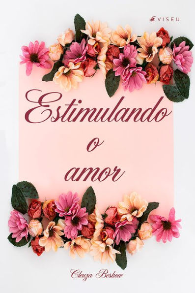 Estimulando o amor