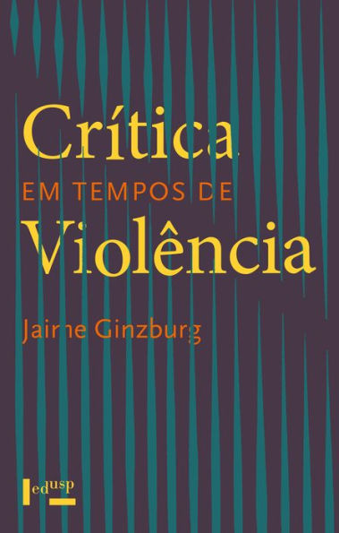 Crítica em Tempos de Violência