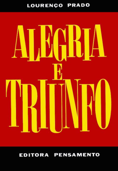 Alegria e Triunfo I