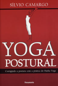 Title: Yoga Postural, Author: Silvio Camargo