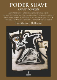 Title: Poder suave (Soft Power), Author: Franthiesco Ballerini
