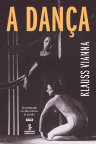 Title: A dança, Author: Klauss Vianna