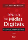 Teoria das mídias digitais: Linguagens, ambientes e redes