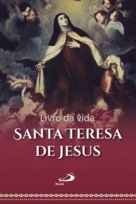 Title: Livro da Vida, Author: Santa Teresa de Jesus