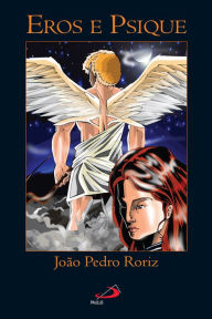 Title: Eros e Psique, Author: João Pedro Roriz