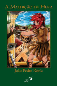 Title: A maldição de Hera, Author: João Pedro Roriz
