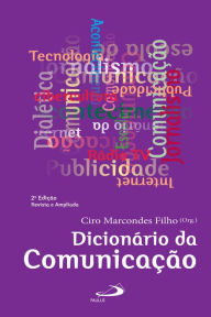 Title: Dicionário da comunicação, Author: Ciro Marcondes Filho