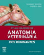 Atlas Colorido De Anatomia Veterinária Dos Ruminantes