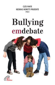 Title: Bullying em debate, Author: Cléo Fante