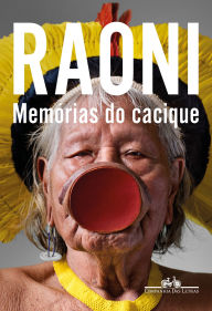 Title: Memórias do cacique, Author: Raoni M?tyktire