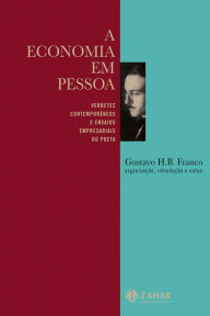 Title: A economia em Pessoa: Verbetes contemporâneos e ensaios empresariais do poeta, Author: Fernando Pessoa