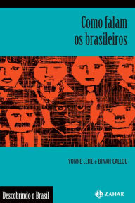 Title: Como falam os brasileiros, Author: Yonne Freitas Leite