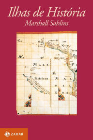 Title: Ilhas de História, Author: Marshall Sahlins