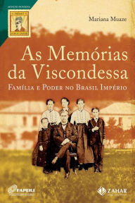 Title: As Memórias da Viscondessa, Author: Mariana Muaze