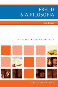 Title: Freud & a filosofia, Author: Joel Birman
