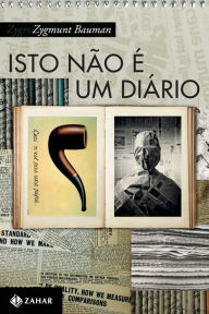 Title: Isto não é um diário, Author: Zygmunt Bauman