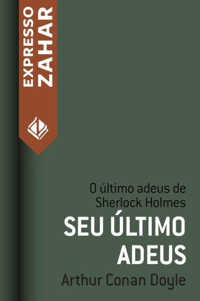 Seu último adeus: Um caso de Sherlock Holmes