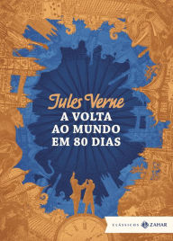 Title: A volta ao mundo em 80 dias: edição bolso de luxo, Author: Jules Verne