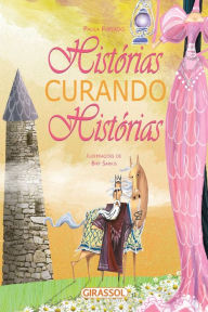 Title: Histórias curando histórias, Author: Paula Furtado