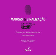 Title: Marcas & sinalização: práticas em design corporativo, Author: Norberto Chamma