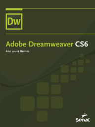 Title: Adobe Dreamweaver CS6, Author: Ana Laura Gomes