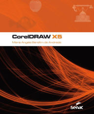 Title: CorelDRAW X5, Author: Maria Angela Serafim de Andrade