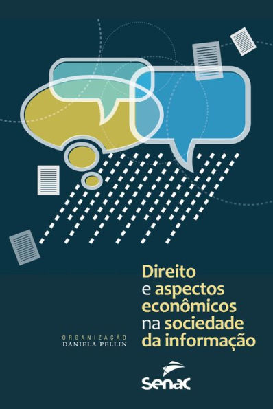 Direito e aspectos econômicos na sociedade da informação