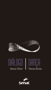 Title: Diálogo/Dança, Author: Marcia Tiburi